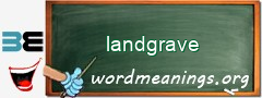 WordMeaning blackboard for landgrave